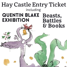 Quentin Blake Exhibition & Hay Castle Entry Ticket