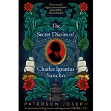 The Secret Diaries of Charles Ignatius Sancho