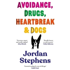 Avoidance, Drugs, Heartbreak and Dogs