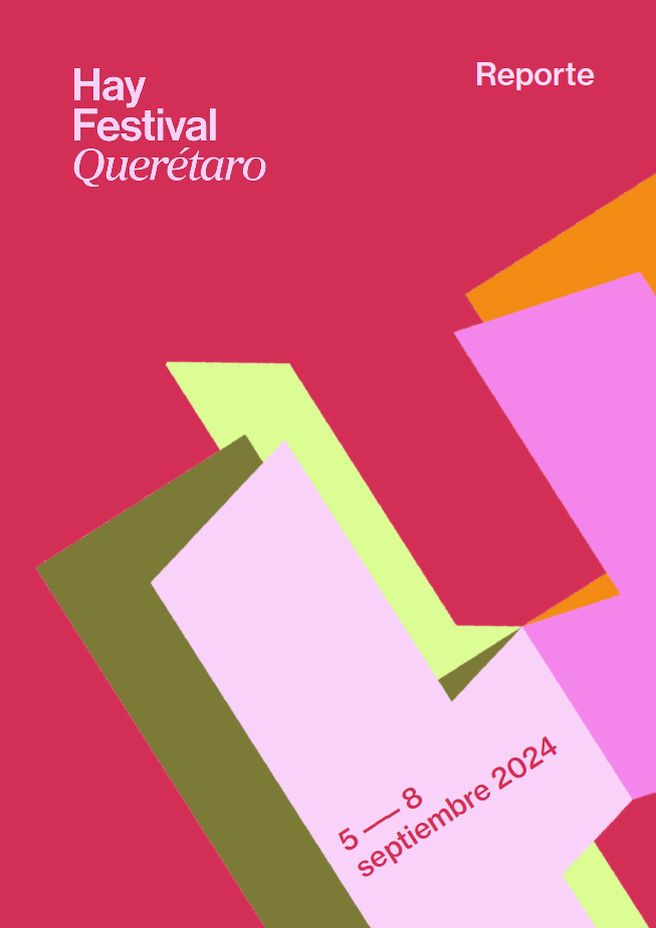 Informe del Hay Festival Querétaro 2024