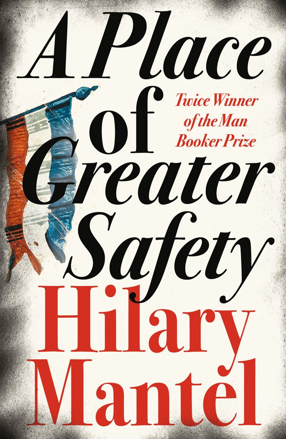 hilary mantel a place of greater safety review